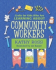 Image for Crafts for Kids Who Are Learning About Community Workers