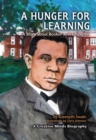 Image for Hunger for Learning: A Story About Booker T. Washington