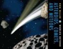 Image for Asteroids, Comets, and Meteors