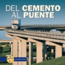 Image for Del cemento al puente (From Cement to Bridge)