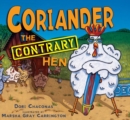 Image for Coriander the Contrary Hen