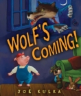 Image for Wolf&#39;s Coming!