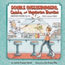 Image for Double Cheeseburgers, Quiche, and Vegetarian Burritos: American Cooking from the 1920s Through Today