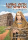 Image for Living With the Senecas: A Story About Mary Jemison