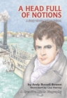 Image for A Head Full of Notions: A Story About Robert Fulton.