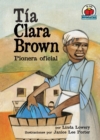 Image for Tia Clara Brown (Aunt Clara Brown): Pionera oficial