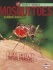 Image for Mosquitoes : Tiny Insect Troublemakers