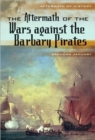 Image for The Aftermath of the Wars Against the Barbery Pirates