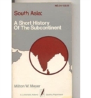 Image for South Asia : A Short History of the Subcontinent