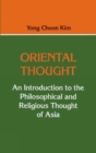 Image for Oriental Thought : An Introduction to the Philosophical and Religious Thought of Asia