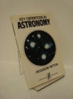Image for Key Definitions in Astronomy (A Littlefield, Adams quality paperback)