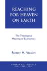 Image for Reaching for Heaven on Earth