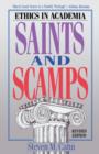 Image for Saints and Scamps : Ethics in Academia
