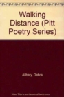 Image for Walking Distance (Pitt Poetry Series)