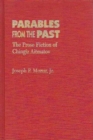 Image for Parables from the Past : Prose Fiction of Chingiz Aitmatov (Pitt Series in Russian and East European Studies)