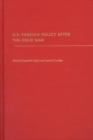 Image for U.S.Foreign Policy After the Cold War (Pitt Series in Policy &amp; Institutional Studies)