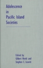 Image for Adolescence in the Pacific Island Societies (Association for Social Anthropology in Oceania Monograph Series)