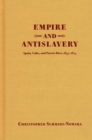 Image for Empire and Antislavery : Spain, Cuba and Puerto Rico, 1833-74 (Pitt Latin American Series)