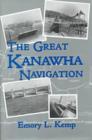 Image for The Great Kanawha Navigation
