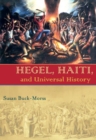 Image for Hegel, Haiti, and Universal History
