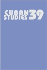 Image for Cuban Studies 39