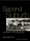 Image for Second Suburb : Levittown, Pennsylvania
