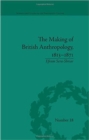 Image for Making of British Anthropology, 1813-1871, The
