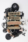 Image for Unwanted Witnesses