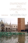 Image for Environment and Urbanization in Modern Italy
