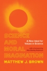 Image for Science and Moral Imagination