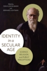 Image for Identity in a Secular Age