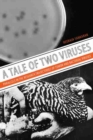 Image for A Tale of Two Viruses