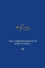 Image for The Correspondence of John Tyndall, Volume 10