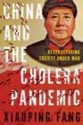 Image for China and the Cholera Pandemic