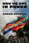 Image for Now we are in power  : the politics of passive revolution, twenty-first century Bolivia