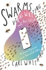 Image for Swarms, Viral Writing, and the Local