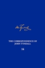 Image for The Correspondence of John Tyndall, Volume 14