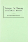 Image for Techniques for Observing Normal Child Behavior