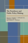 Image for Presidency and Public Policy Making, The