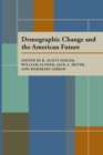 Image for Demographic Change and the American Future