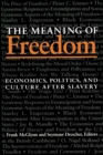 Image for The Meaning Of Freedom : Economics, Politics, and Culture after Slavery