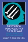 Image for Political Psychology of the Gulf War, The