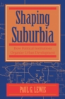 Image for Shaping Suburbia : How Political Institutions Organize Urban Development