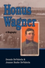 Image for Honus Wagner : A Biography