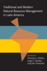 Image for Traditional and Modern Natural Resource Management in Latin America