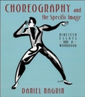 Image for Choreography And The Specific Image