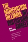 Image for Moderation Dilemma, The