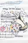 Image for Elegy On Toy Piano