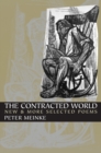 Image for Contracted World, The : New &amp; More Selected Poems