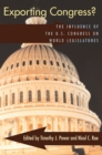 Image for Exporting Congress?  : the influence of the U.S. Congress on world legislatures